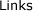 Links