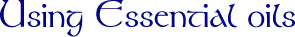 using_oils.gif (2924 bytes)